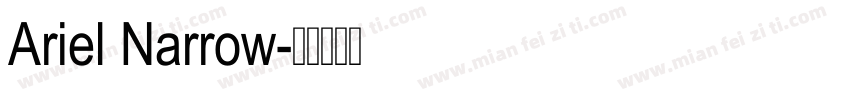 Ariel Narrow字体转换